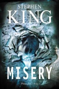 Książka Stephena Kinga "Misery"