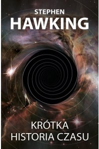Książka popularnonaukowa „Krótka historia czasu”- Stephen Hawking
