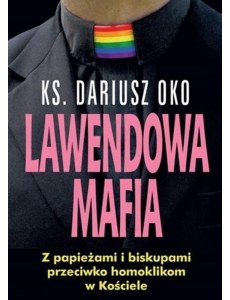 Książka religijna "Lawendowa Mafia" ks. Dariusz Oko