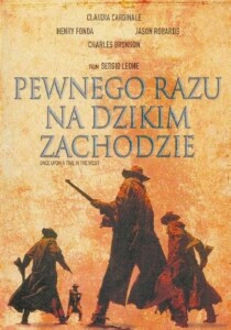 Western "Pewnego razu na Dzikim Zachodzie"