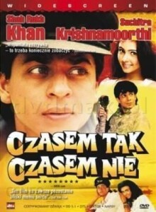 Film Bollywoodzki "Czasem tak, czasem nie"