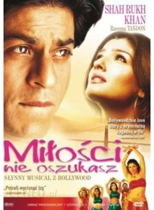 Film Bollywoodzki "Miłości nie oszukasz"